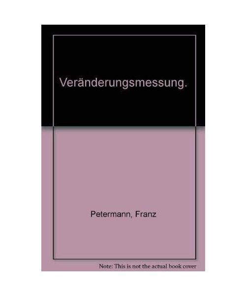 Veränderungsmessung (Kohlhammer Standards Psychologie / Studientext)