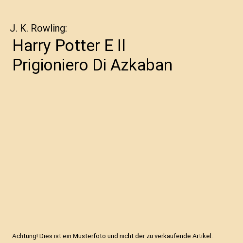 Harry Potter E Il Prigioniero Di Azkaban