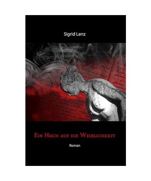 Ein Hoch auf die Weiblichkeit
