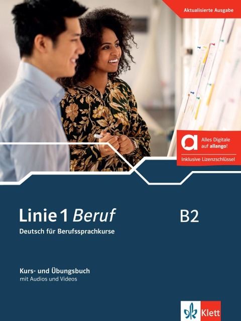 Linie 1 Beruf B2 - Hybride Ausgabe allango: Deutsch für Berufssprachkurse. Kurs- und Übungsbuch mit Audios und Videos inklusive Lizenzschlüssel ... 1 Beruf: Deutsch für Berufssprachkurse)