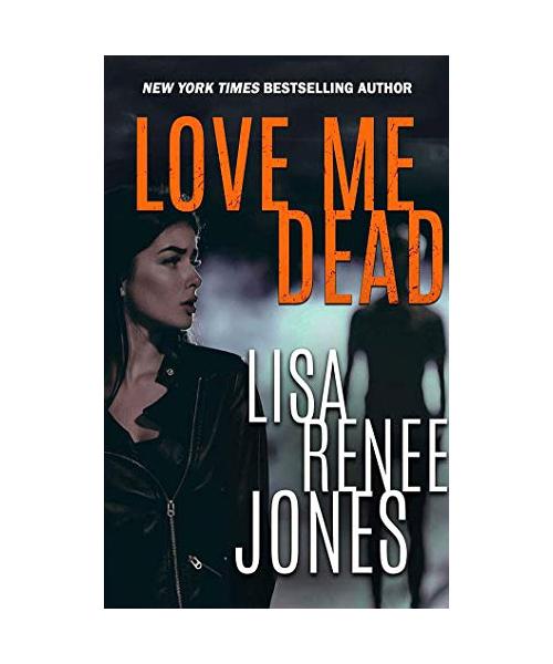 Love Me Dead (Lilah Love, Band 3)