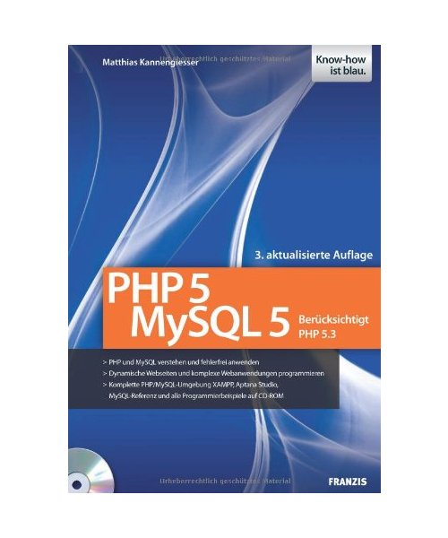 PHP 5/MySQL 5: Berücksichtigt PHP 5.3