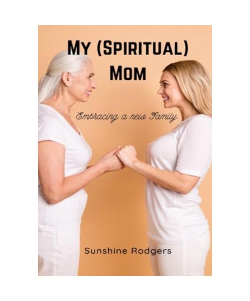 My (Spiritual) Mom