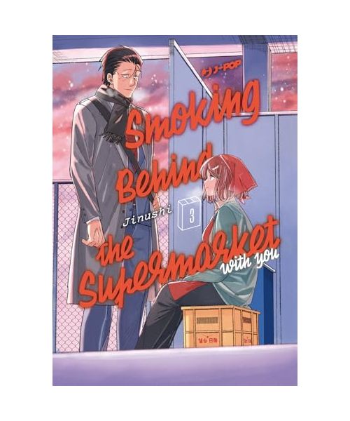 Smoking behind the supermarket with you (Vol. 3) (J-POP)