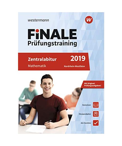 FiNALE Prüfungstraining 2019 Zentralabitur Nordrhein-Westfalen. Mathematik
