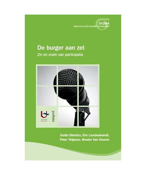 De burger aan zet: zin en onzin van participatie