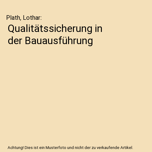 Qualitätssicherung in der Bauausführung