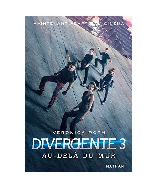 Divergente 3/Au-dela du mur