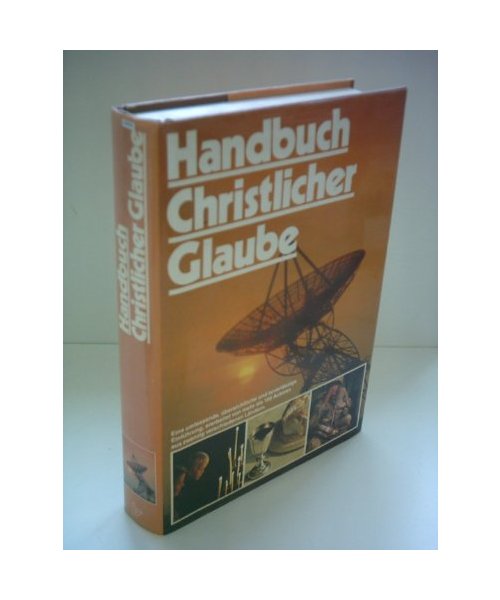 Handbuch Christlicher Glaube