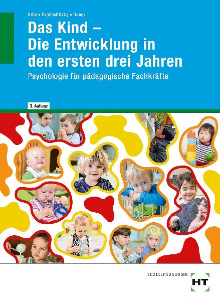 eBook inside: Buch und eBook Das Kind - Die Entwicklung in den ersten drei Jahren