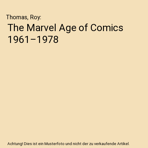 The Marvel Age of Comics 1961–1978
