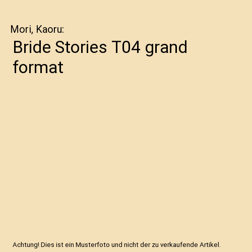 Bride Stories T04 grand format