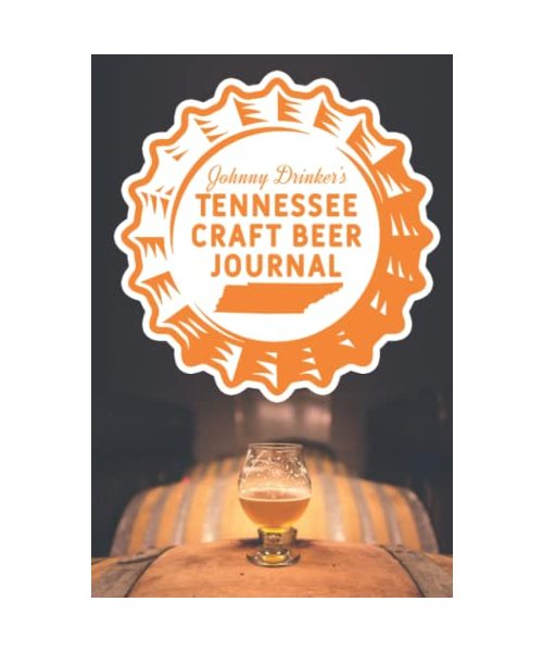 Johnny Drinker's Tennessee Craft Beer Journal
