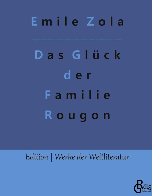 Das Glück der Familie Rougon