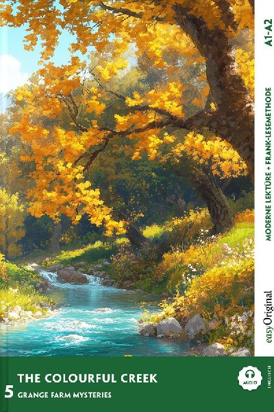 The Colourful Creek - Englische Krimi-Lektüre A1-A2 (+ Audio-Online)