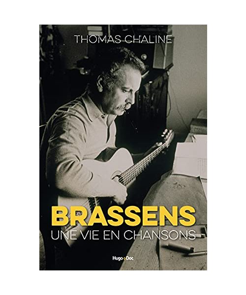 Brassens, une vie en chanson