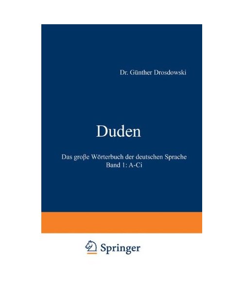 Duden Das große Wörterbuch der deutschen Sprache in sechs Bänden, Band 1:A-Ci