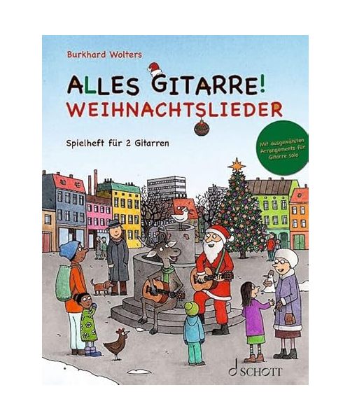 Alles Gitarre! - Weihnachtslieder
