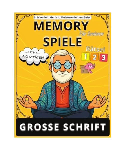 Memory Games für Senioren: Entspannende Rätselreise mit 123 Aktivit: Großformatiges Aktivitätsbuch mit Wortspielen, Labyrinthen und Zuordnungsspielen ... Parkinson- oder Schlaganfall-Rehabilitation)