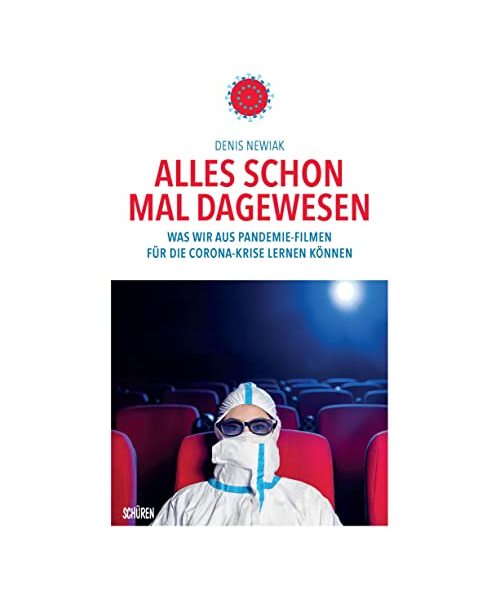 Alles schon mal dagewesen. Was wir aus Pandemie-Filmen für die Corona-Krise lernen können