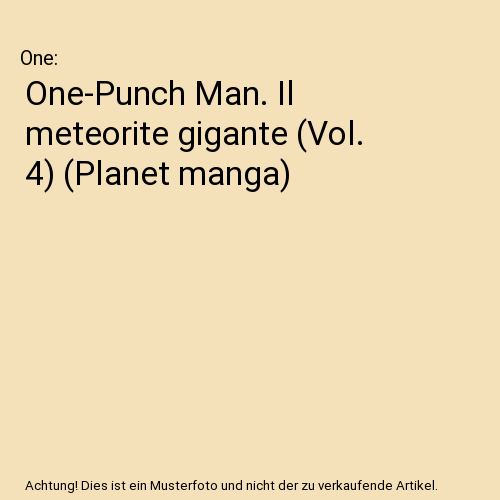 One-Punch Man. Il meteorite gigante (Vol. 4) (Planet manga)