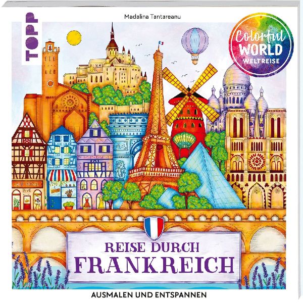 Colorful World Weltreise - Reise durch Frankreich