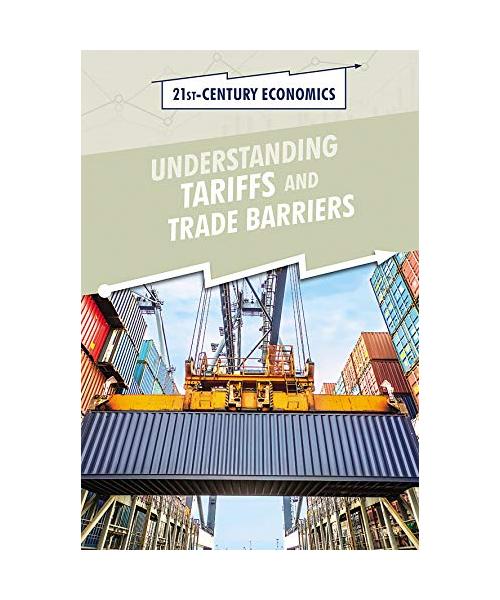 Understanding Tariffs and Trade Barriers