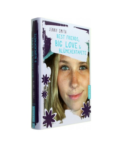 Best Friends, Big Love und Blümchentapete