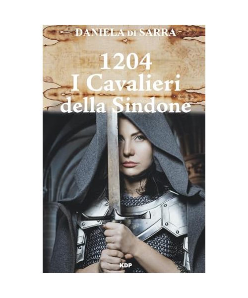 1204 I cavalieri della Sindone