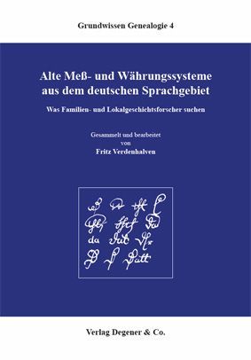 Alte Mess- und Währungssysteme aus dem deutschen Sprachgebiet