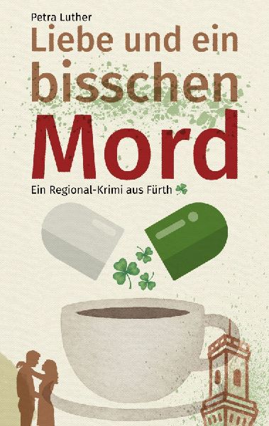Liebe und ein bisschen Mord