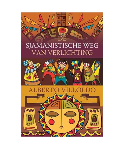 De sjamanistische weg van verlichting