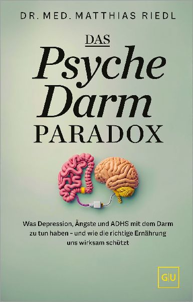 Das Psyche-Darm-Paradox