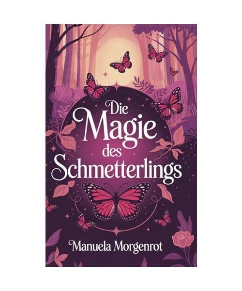 Die Magie des Schmetterlings