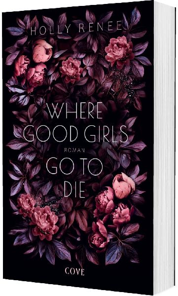 Where Good Girls go to Die (Good Girls 1)