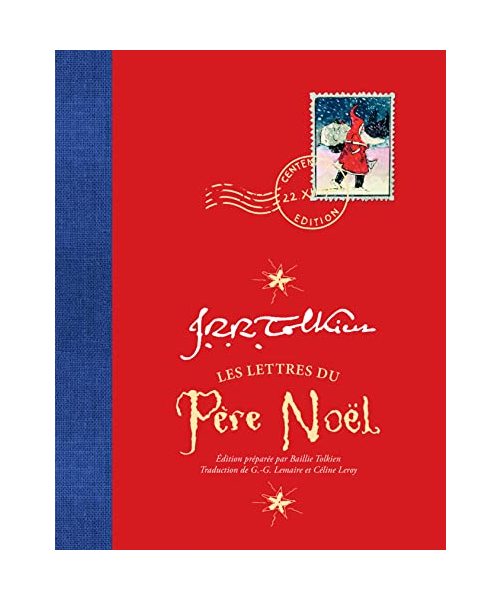Lettres du Père Noël: Edition centenaire