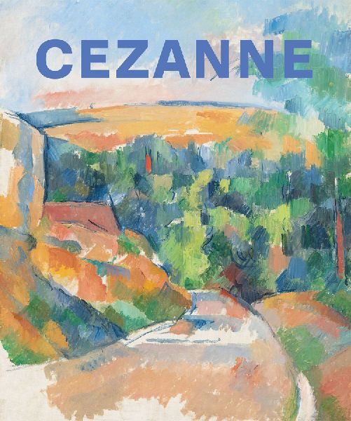 Paul Cezanne - Wegbereiter der Moderne | Ausstellungskatalog zur Fondation Beyeler | Form, Farbe, Licht - Spätwerk, Stillleben, Landschaften, Porträts
