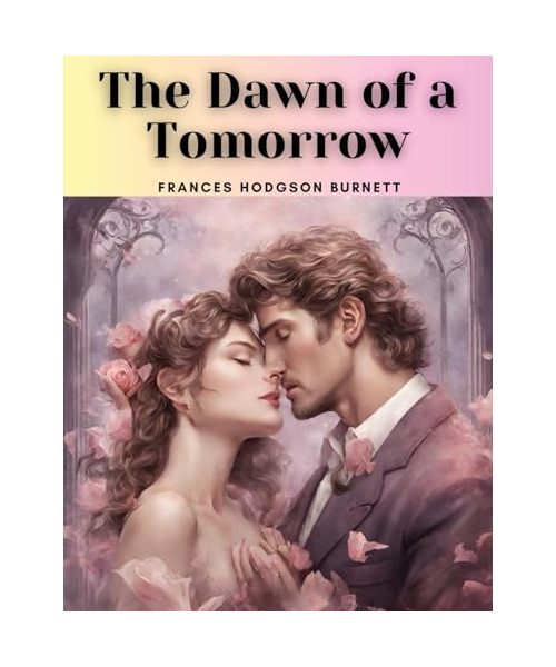 The Dawn of a Tomorrow