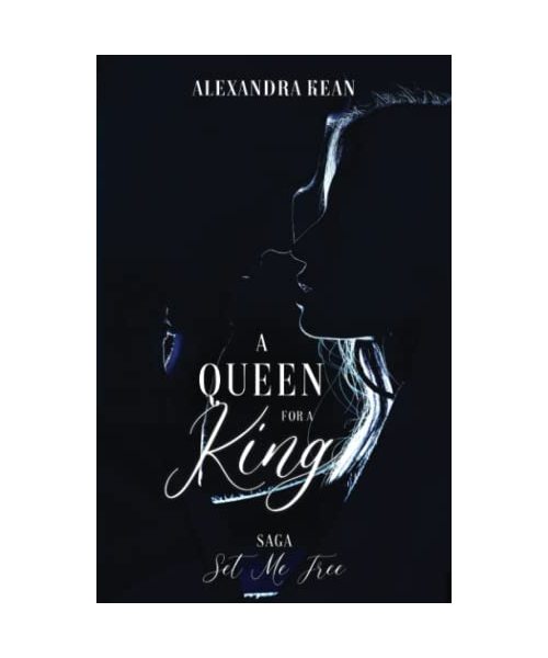 Set Me Free 3: A Queen for a King