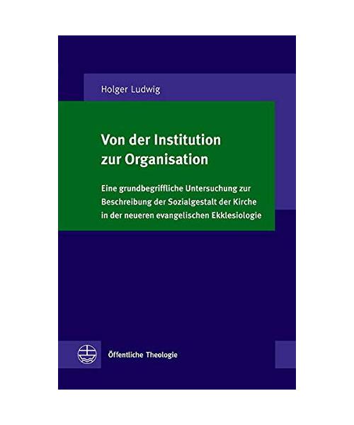 Von der Institution zur Organisation