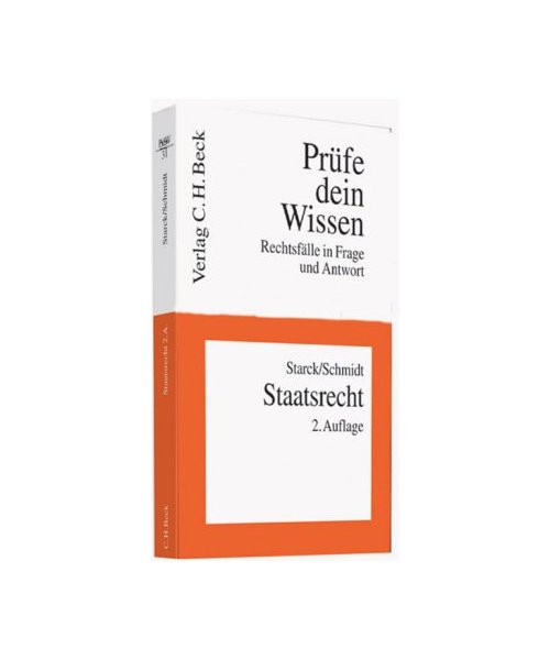 Staatsrecht: Rechtsfälle in Frage und Antwort