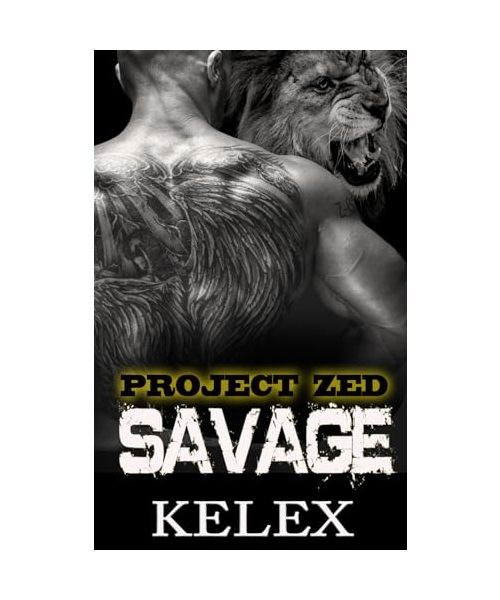 Savage: Z-620: Eine Bear Mountain-Geschichte (Project Zed auf Deutsch, Band 2)