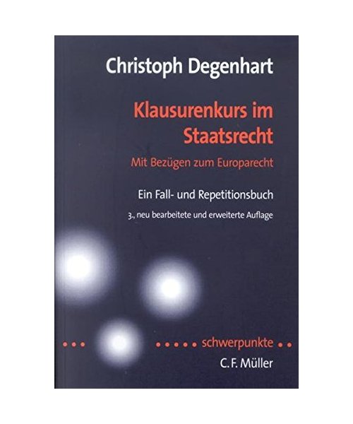 Klausurenkurs im Staatsrecht