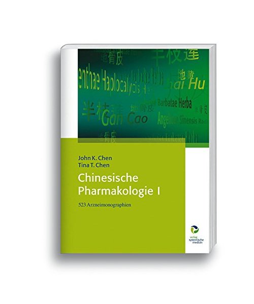 Chinesische Pharmakologie I