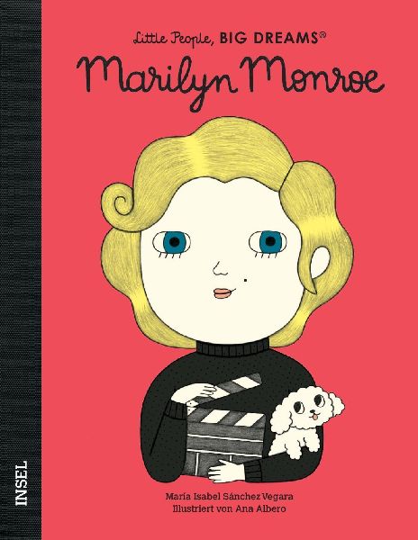 Marilyn Monroe - Little People, BIG DREAMS (Deutsche Ausgabe)