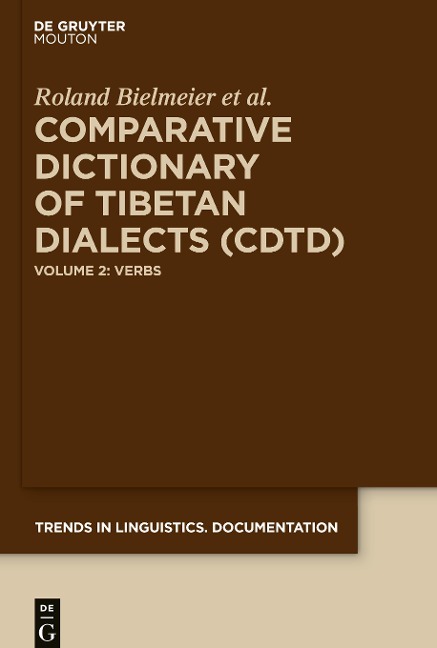 Comparative Dictionary of Tibetan Dialects (CDTD). Vol. 2: Verbs