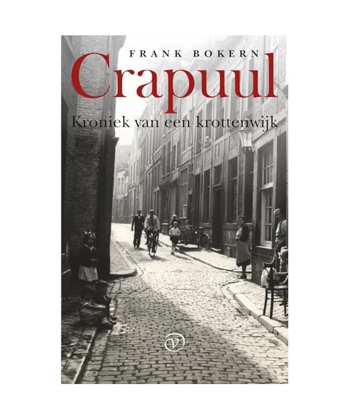Crapuul: kroniek van een sloppenwijk