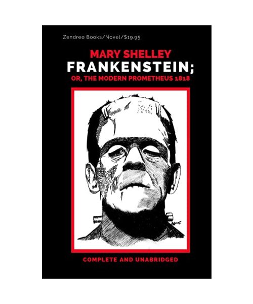 Frankenstein; or, the Modern Prometheus 1818