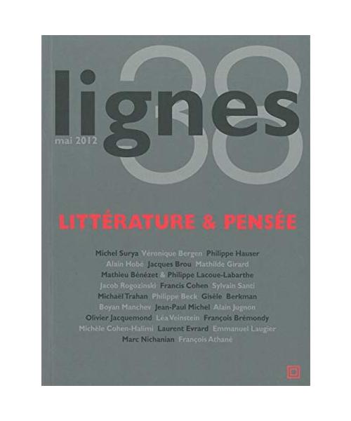 Revue Lignes N°38: Littérature et Pensée