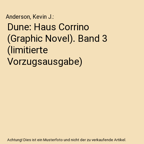 Dune: Haus Corrino (Graphic Novel). Band 3 (limitierte Vorzugsausgabe)
